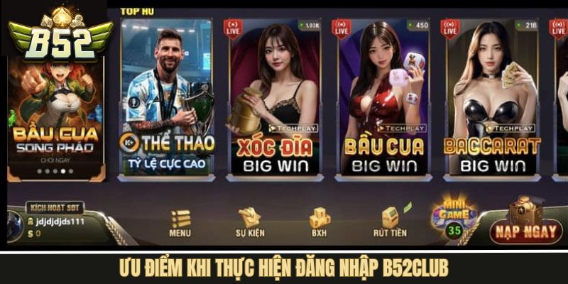 Ưu điểm dành cho người chơi đăng nhập cổng game