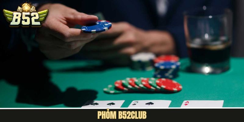 Phỏm B52Club - Trải Nghiệm Trò Chơi Kịch Tính, Thưởng Cao